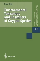 Environmental toxicology and chemistry of oxygen species