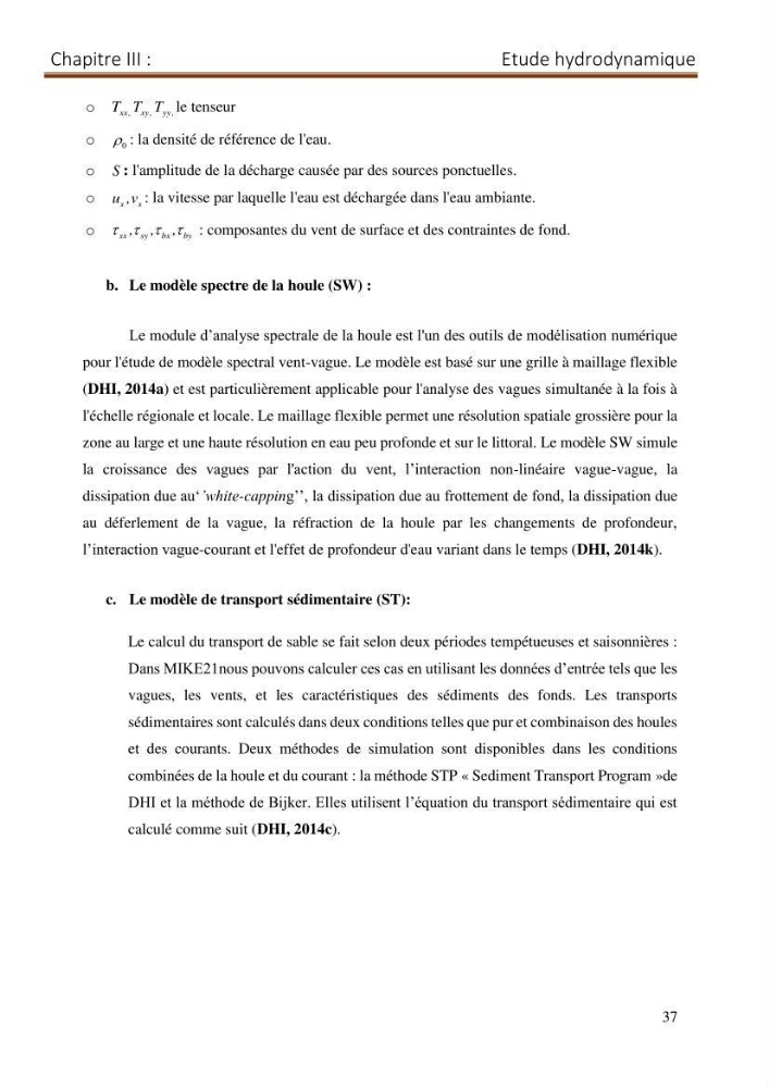 Contribution a la connaissance de la morphologie et de la dynamique sedimentaire du littoral Est de l\'Algerie