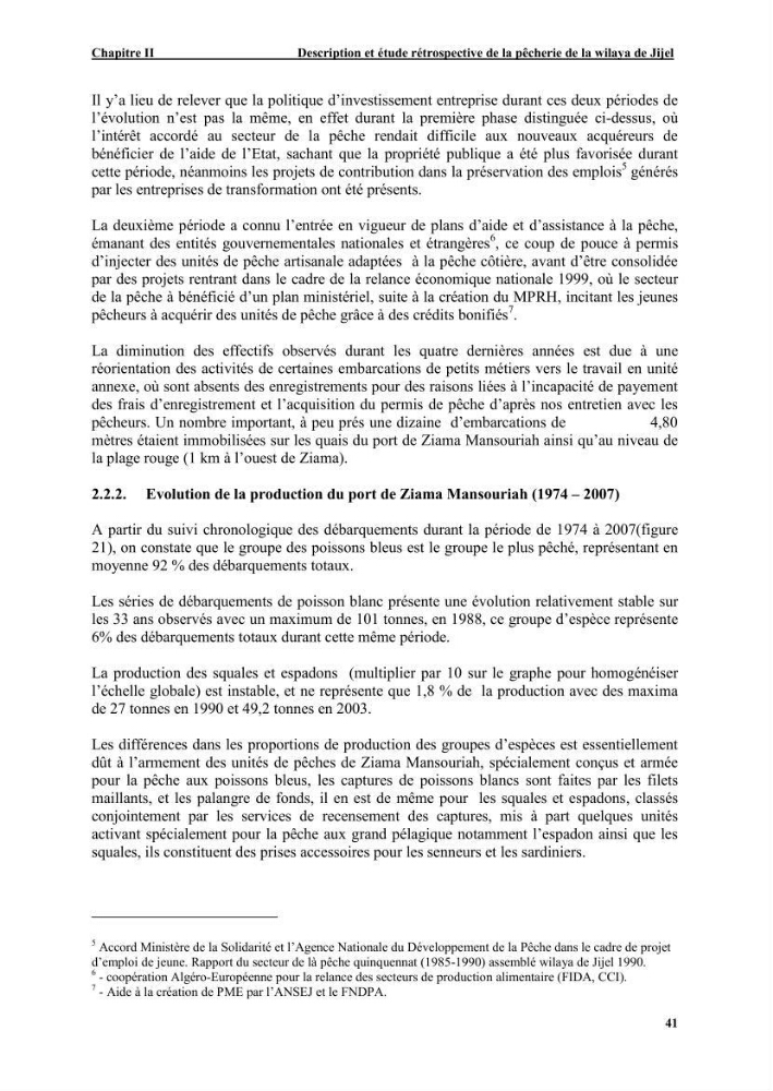 Etude de la pêcherie de Jijel: interaction avec l\'aire marine de Taza (wilaya de Jijel)