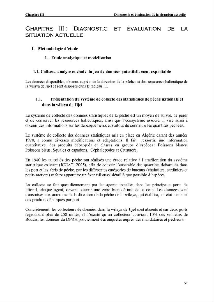 Etude de la pêcherie de Jijel: interaction avec l\'aire marine de Taza (wilaya de Jijel)