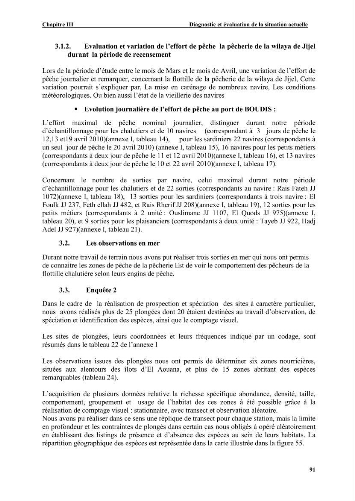 Etude de la pêcherie de Jijel: interaction avec l\'aire marine de Taza (wilaya de Jijel)