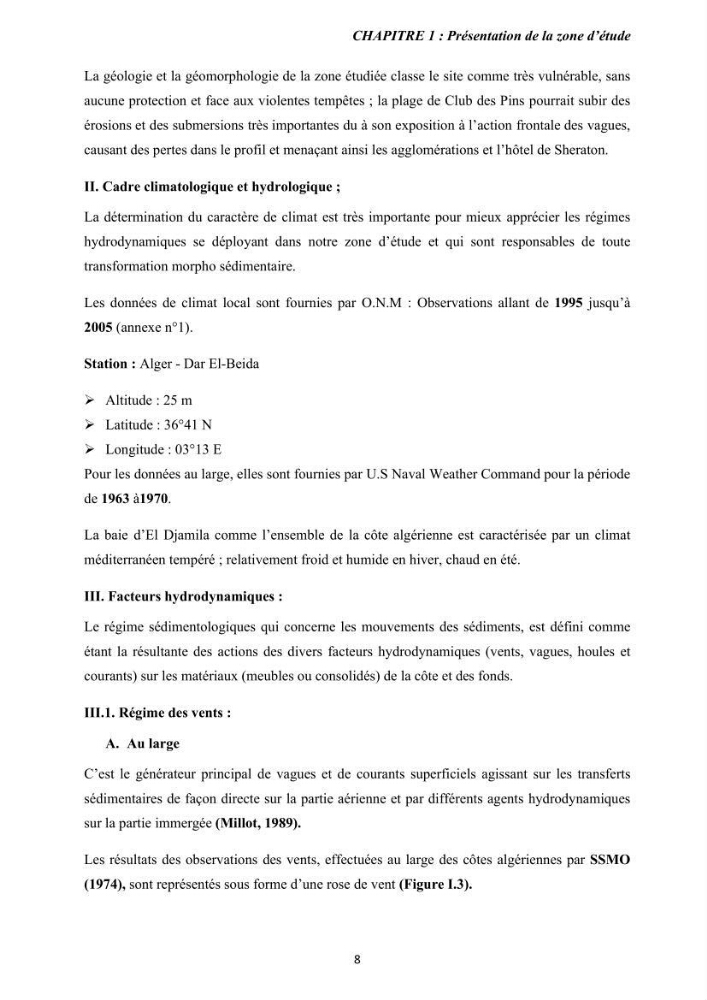 Etude des forçages des courants côtiers et des transports sédimentaires pour la compréhension du phénomène de l\'ensablement portuaire
