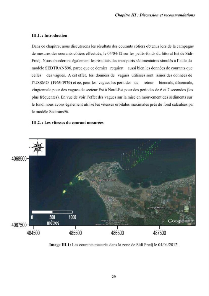 Etude des forçages des courants côtiers et des transports sédimentaires pour la compréhension du phénomène de l\'ensablement portuaire