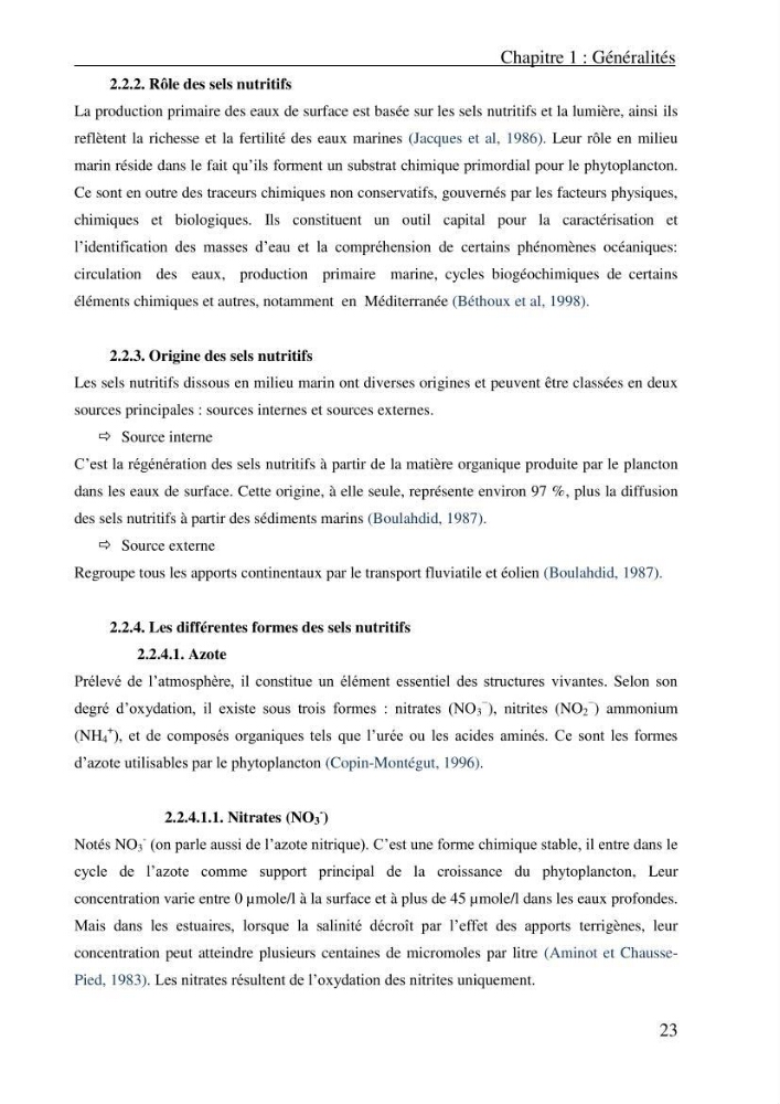 Evaluation des paramètres physico-chimiques et des sels nutritifs dans les eaux côtières algéroises (la baie d\'Alger et de Zemmouri)