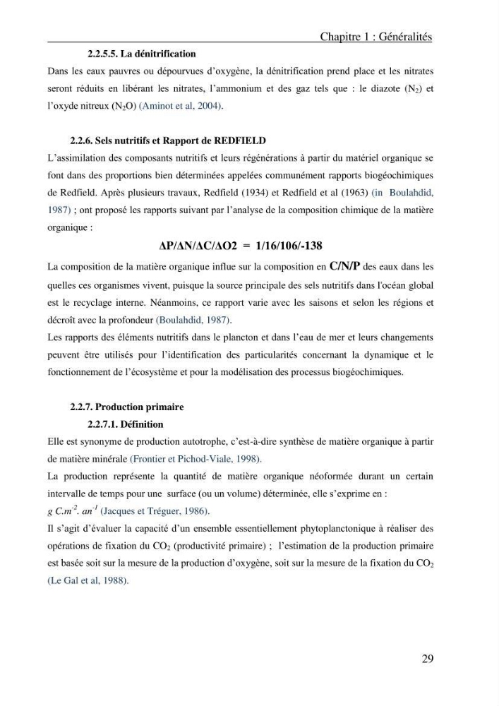 Evaluation des paramètres physico-chimiques et des sels nutritifs dans les eaux côtières algéroises (la baie d\'Alger et de Zemmouri)