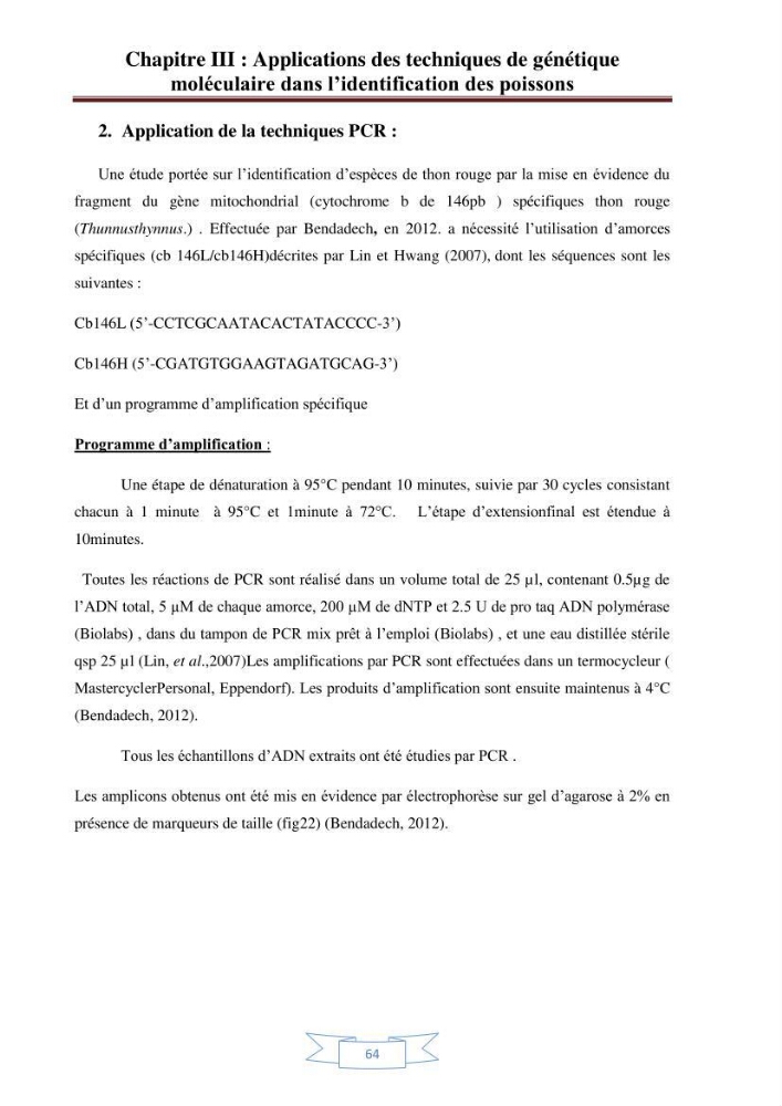 Recherche bibliographique sur les techniques de génétique moléculaire et leurs applications dans l\'identification des especes de poissons :