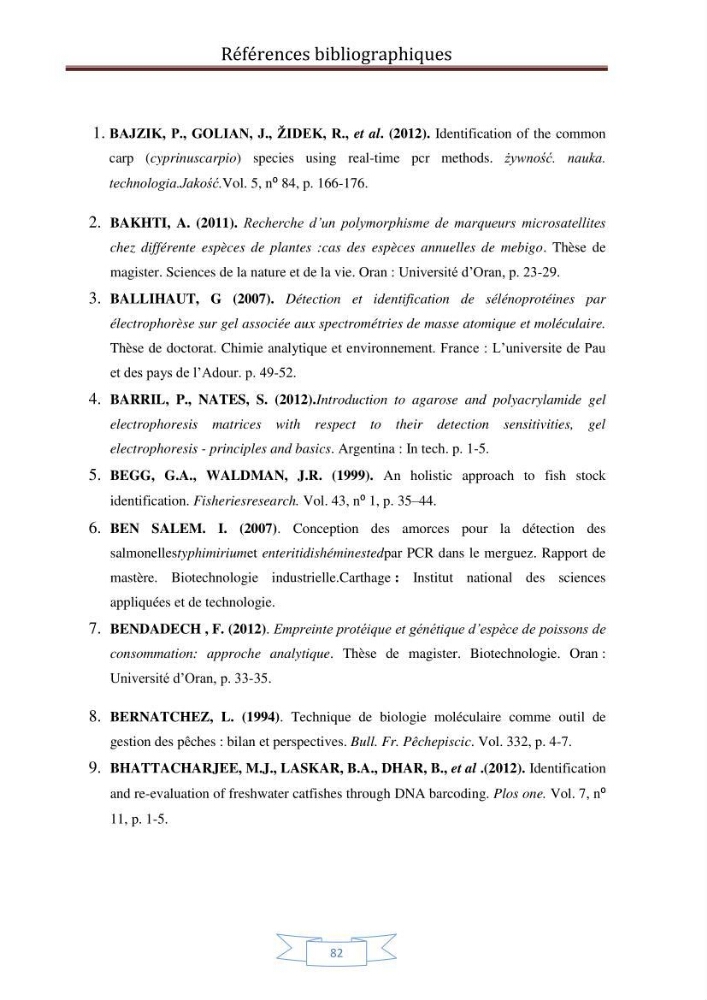 Recherche bibliographique sur les techniques de génétique moléculaire et leurs applications dans l\'identification des especes de poissons :