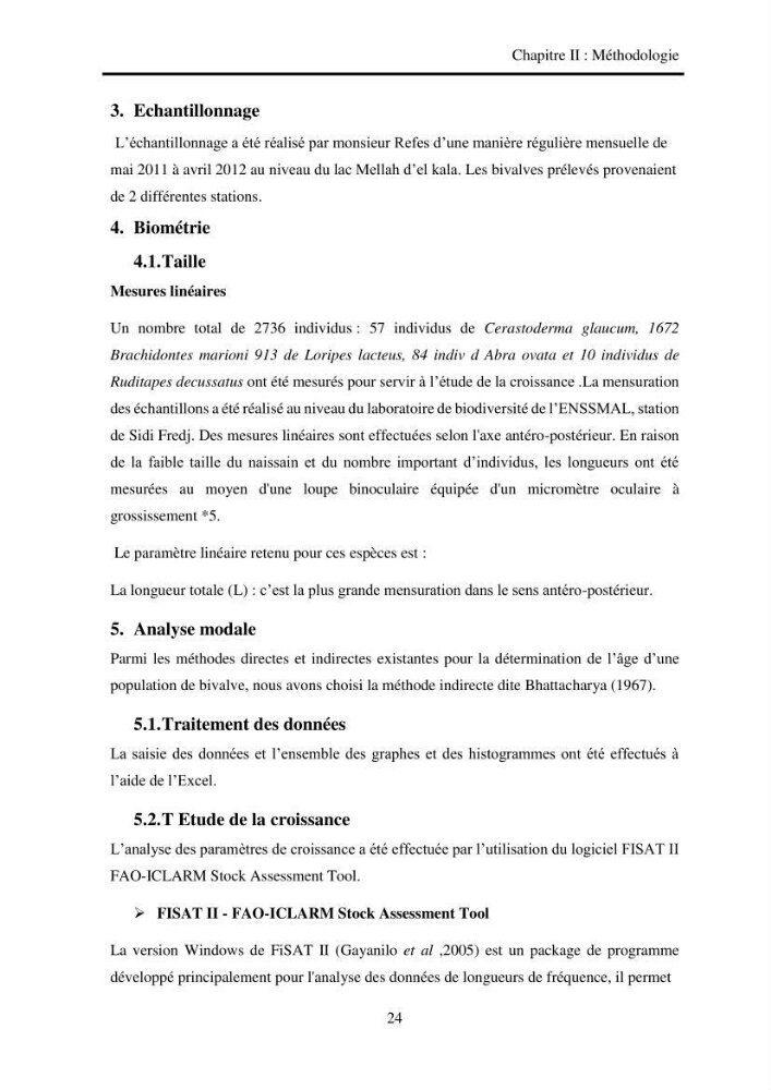 Organisation des populations de Cerastoderma glaucum, Ruditapes decussatus, espèces d’intérêt aquacole dans les élevages extensifs au niveau du lac Mellah (EL Kala).