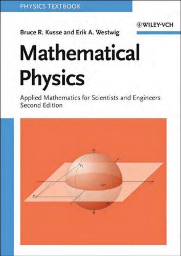 Mathematical physics: applied mathematics for scientists and engineers Mathematical physics: applied mathematics for scientists and engineers
