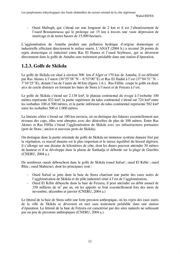 Contribution à la connaissance de la biodiversité des fonds chalutables de la côte algérienne