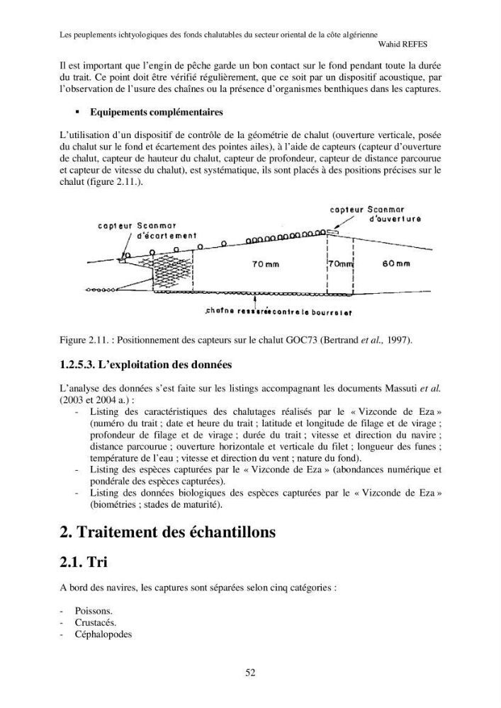 Contribution à la connaissance de la biodiversité des fonds chalutables de la côte algérienne
