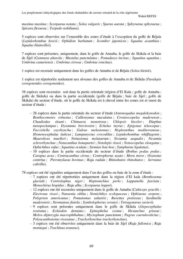Contribution à la connaissance de la biodiversité des fonds chalutables de la côte algérienne