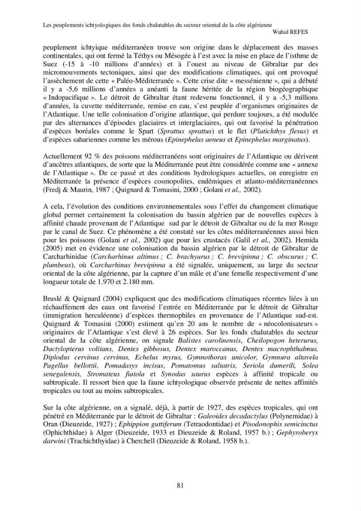 Contribution à la connaissance de la biodiversité des fonds chalutables de la côte algérienne
