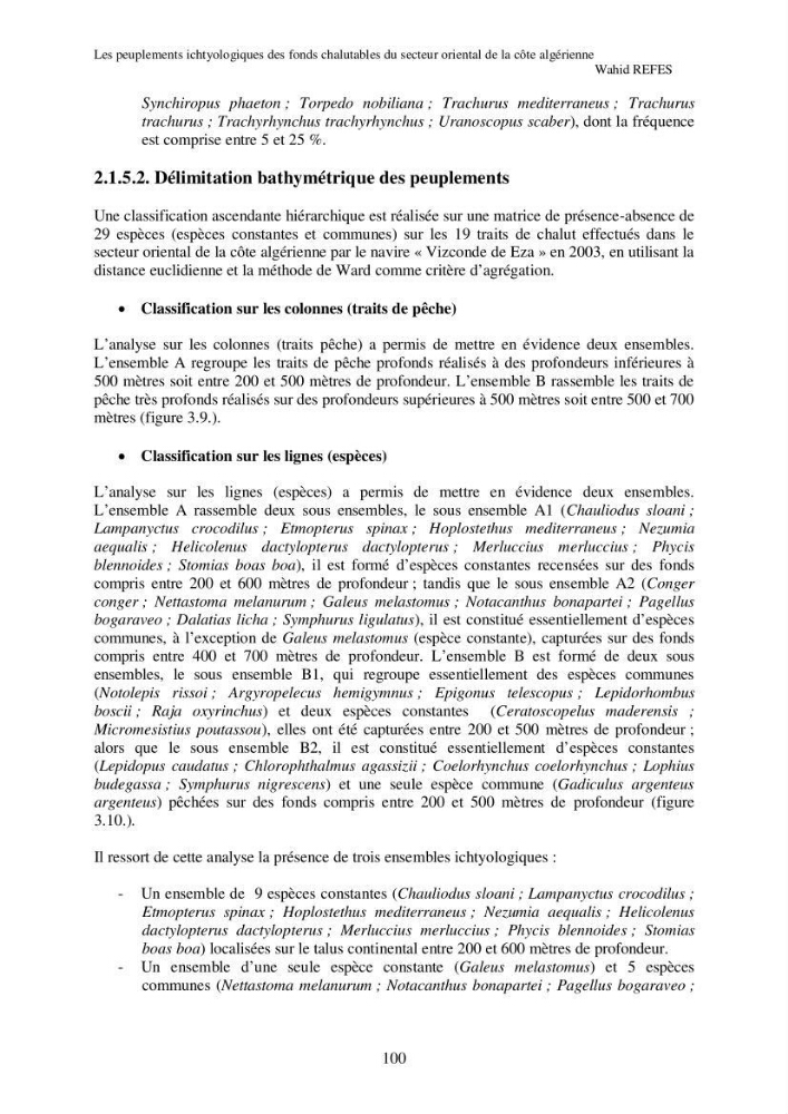 Contribution à la connaissance de la biodiversité des fonds chalutables de la côte algérienne