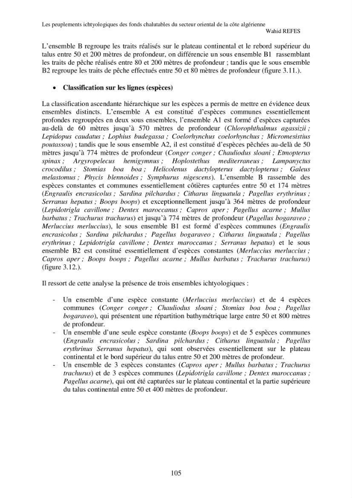 Contribution à la connaissance de la biodiversité des fonds chalutables de la côte algérienne