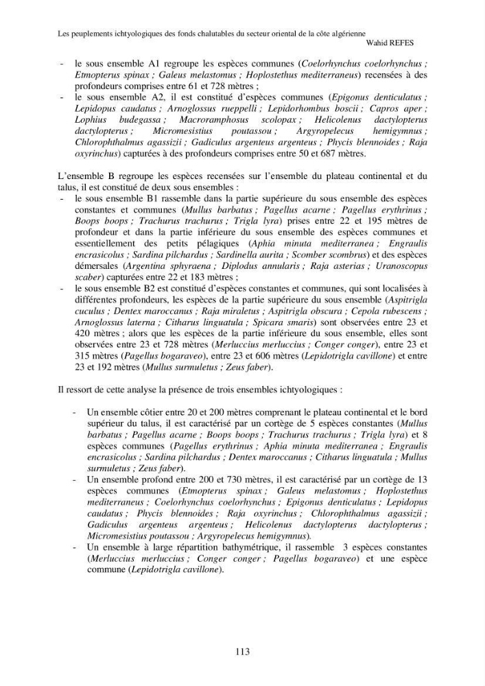 Contribution à la connaissance de la biodiversité des fonds chalutables de la côte algérienne