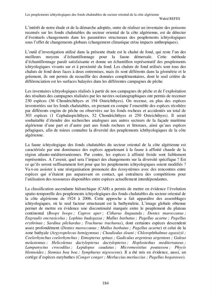 Contribution à la connaissance de la biodiversité des fonds chalutables de la côte algérienne
