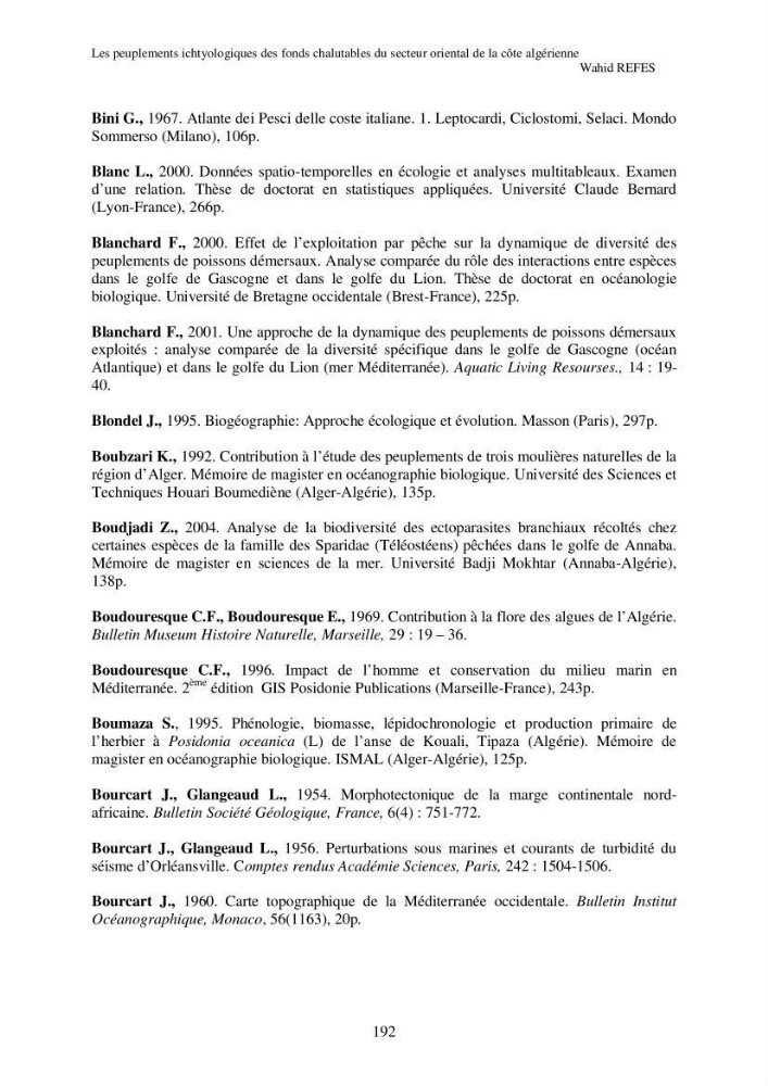 Contribution à la connaissance de la biodiversité des fonds chalutables de la côte algérienne