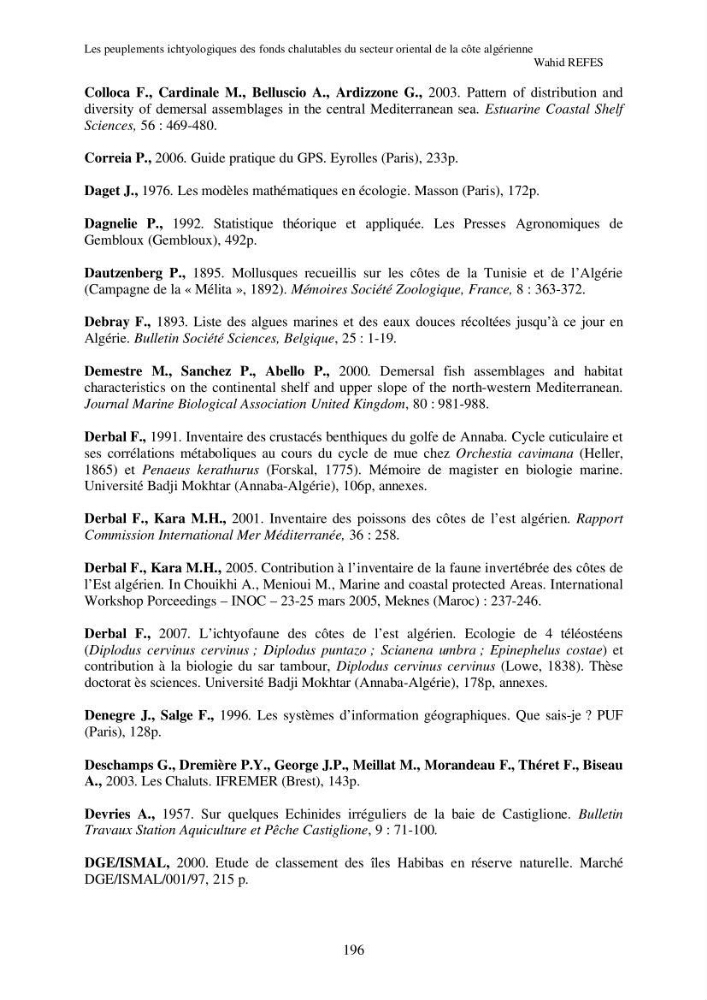 Contribution à la connaissance de la biodiversité des fonds chalutables de la côte algérienne
