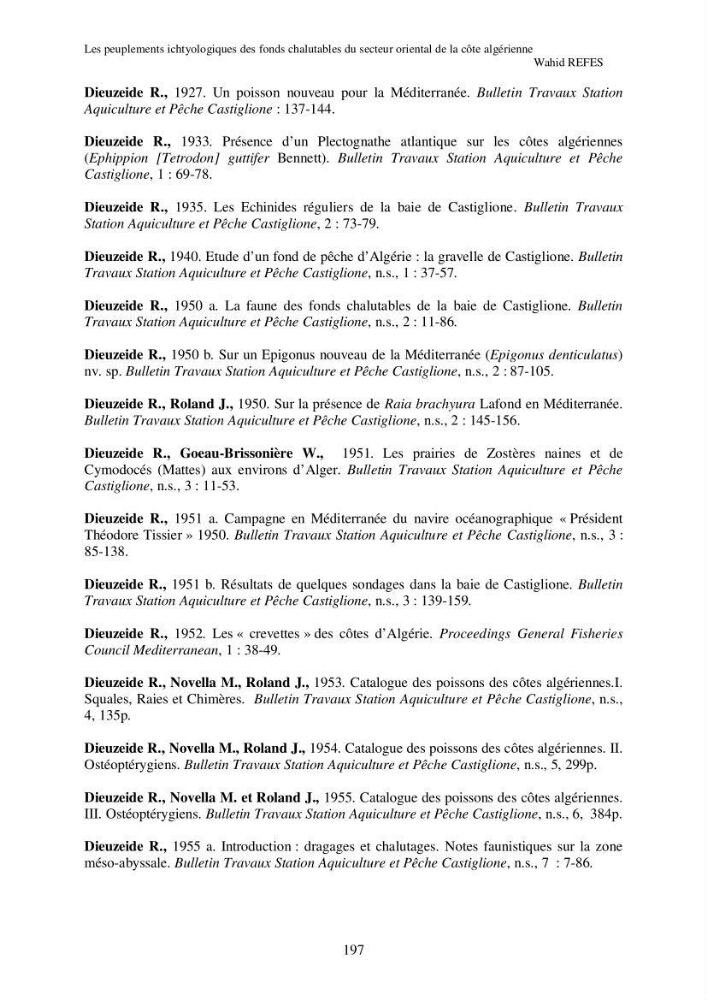 Contribution à la connaissance de la biodiversité des fonds chalutables de la côte algérienne