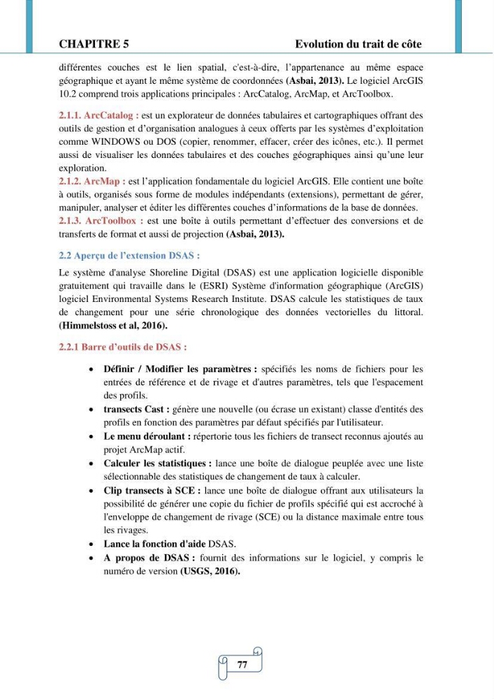 Modélisation numérique de la morphodynamique d\'une côte sableuse soumise à l\'effet des vagues et des houles cas : Plge de Sidi Fredj