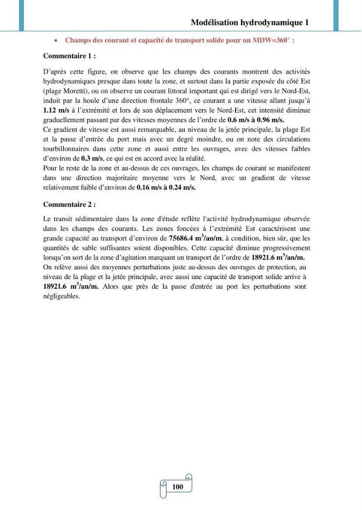 Modélisation numérique de la morphodynamique d\'une côte sableuse soumise à l\'effet des vagues et des houles cas : Plge de Sidi Fredj