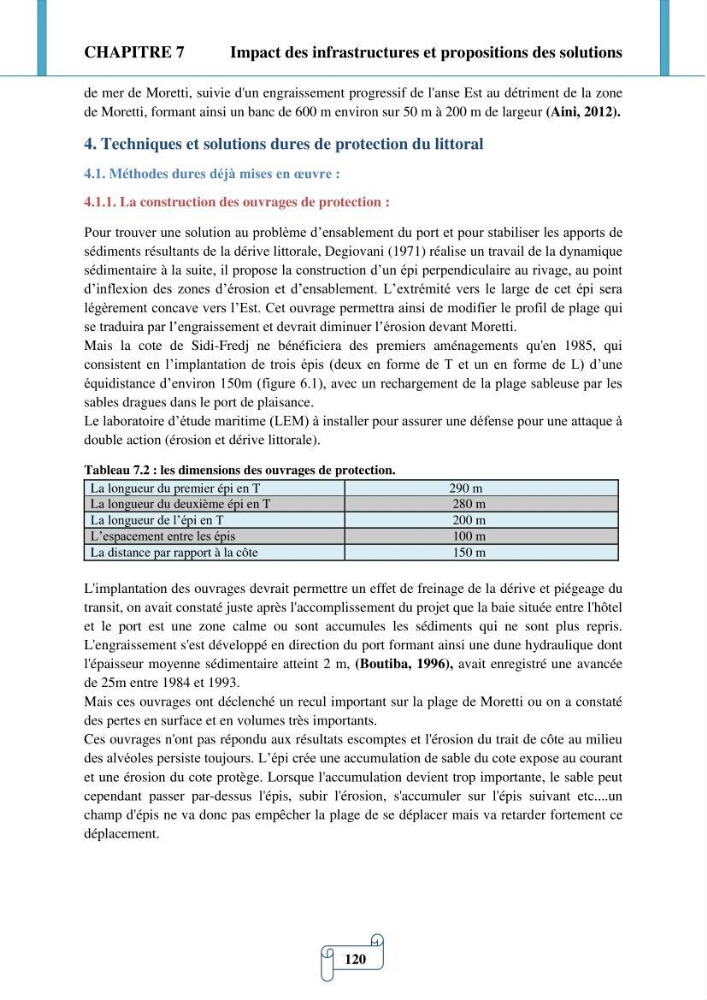 Modélisation numérique de la morphodynamique d\'une côte sableuse soumise à l\'effet des vagues et des houles cas : Plge de Sidi Fredj
