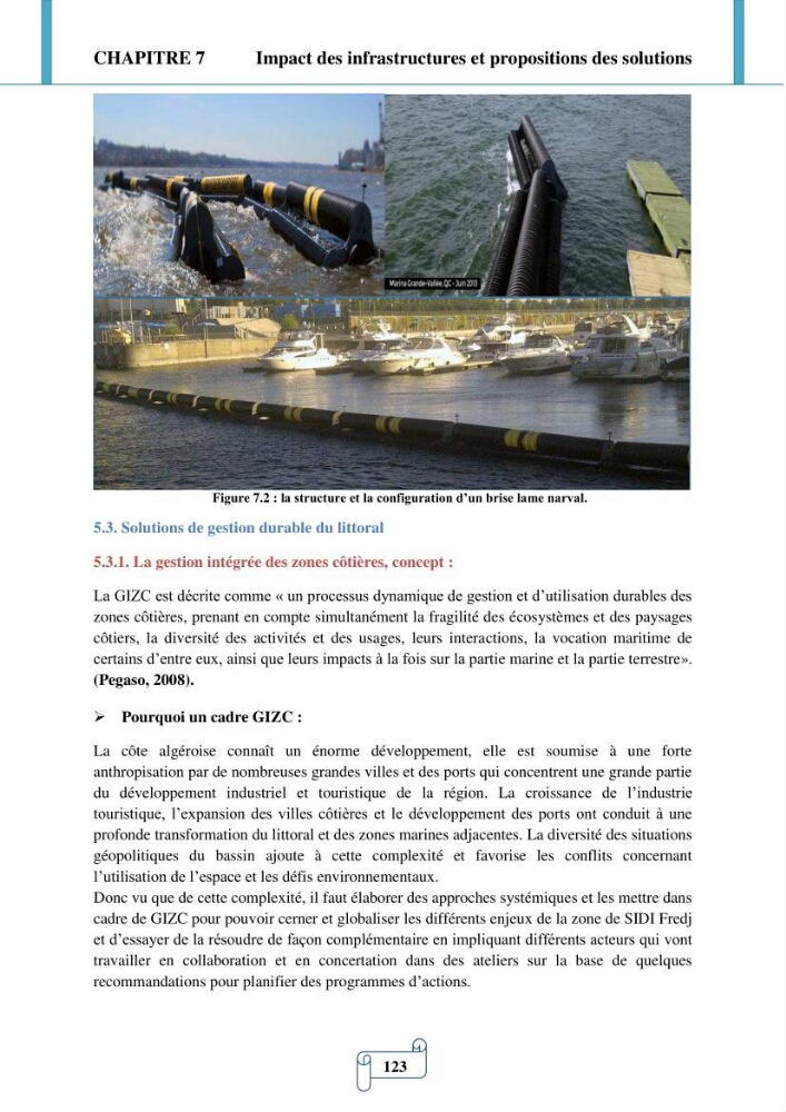 Modélisation numérique de la morphodynamique d\'une côte sableuse soumise à l\'effet des vagues et des houles cas : Plge de Sidi Fredj