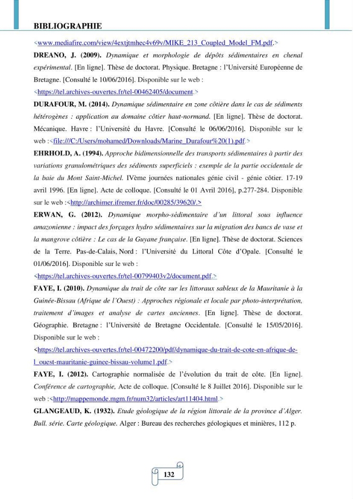 Modélisation numérique de la morphodynamique d\'une côte sableuse soumise à l\'effet des vagues et des houles cas : Plge de Sidi Fredj