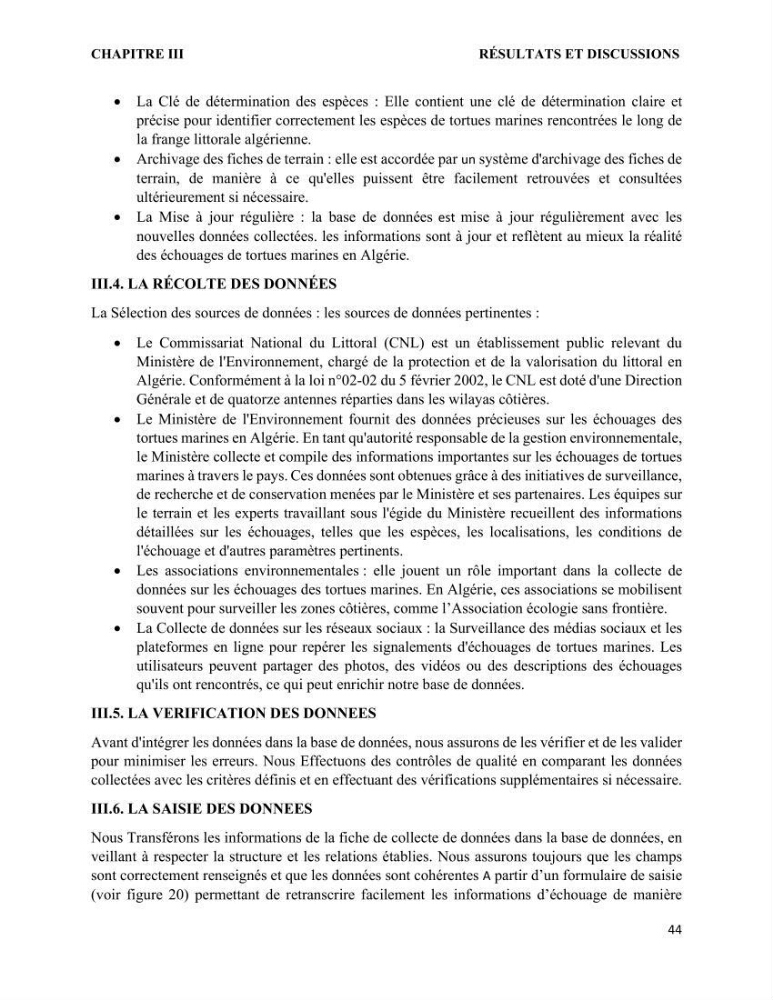 Mise en place d’une base de données pour l’étude des échouages de tortues marines méditerranéennes en Algérie.