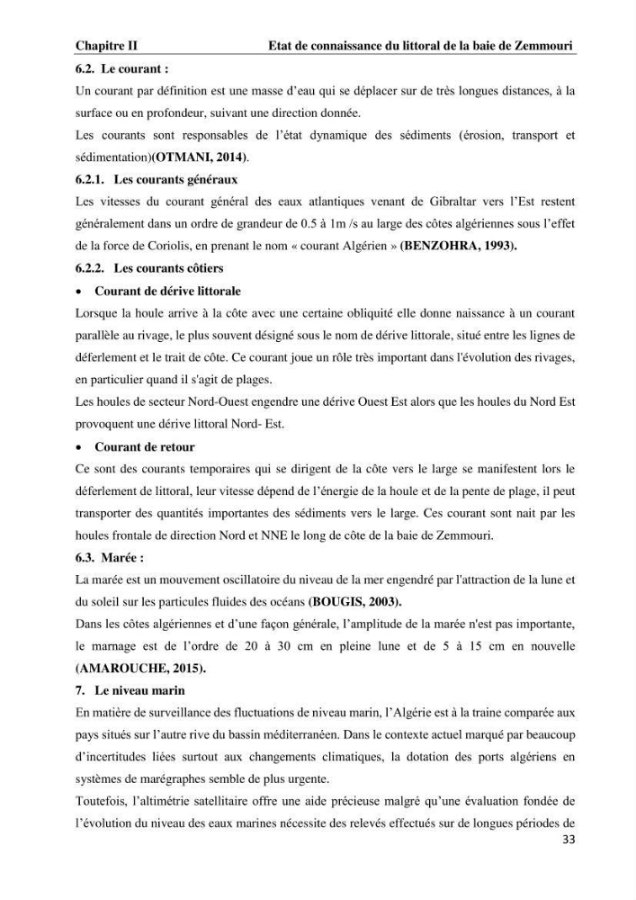 Evaluation des impacts des changements climatiques et des activités anthropiques sur le littoral de la baie de Zemmouri :Vulnérabilité et adaptation