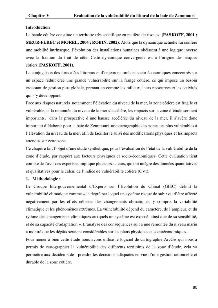 Evaluation des impacts des changements climatiques et des activités anthropiques sur le littoral de la baie de Zemmouri :Vulnérabilité et adaptation