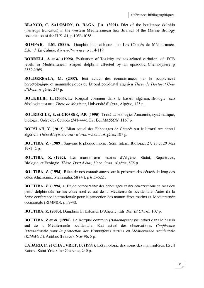 Contribution à l\'étude de la répartition des cétacés le long de la côte Algérienne: bilan des échouages