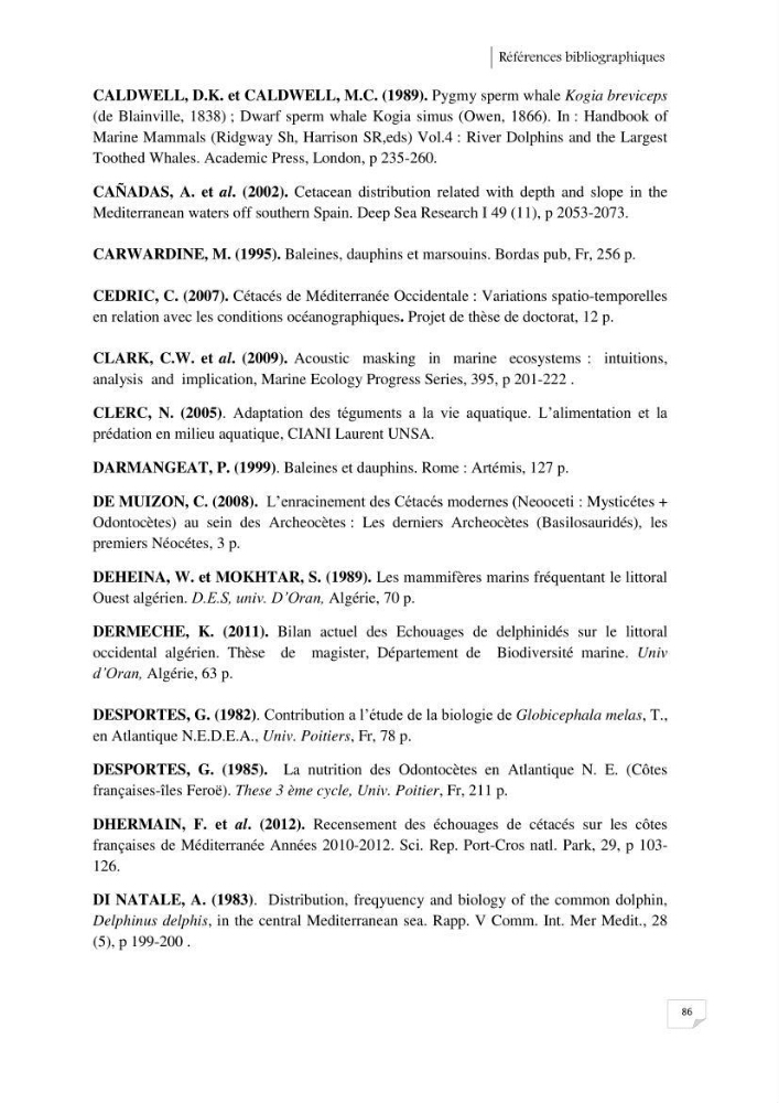 Contribution à l\'étude de la répartition des cétacés le long de la côte Algérienne: bilan des échouages