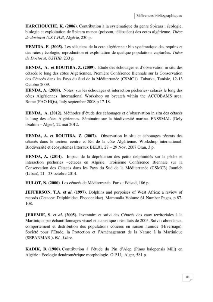 Contribution à l\'étude de la répartition des cétacés le long de la côte Algérienne: bilan des échouages