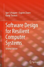 Software design for resilient computer systems
