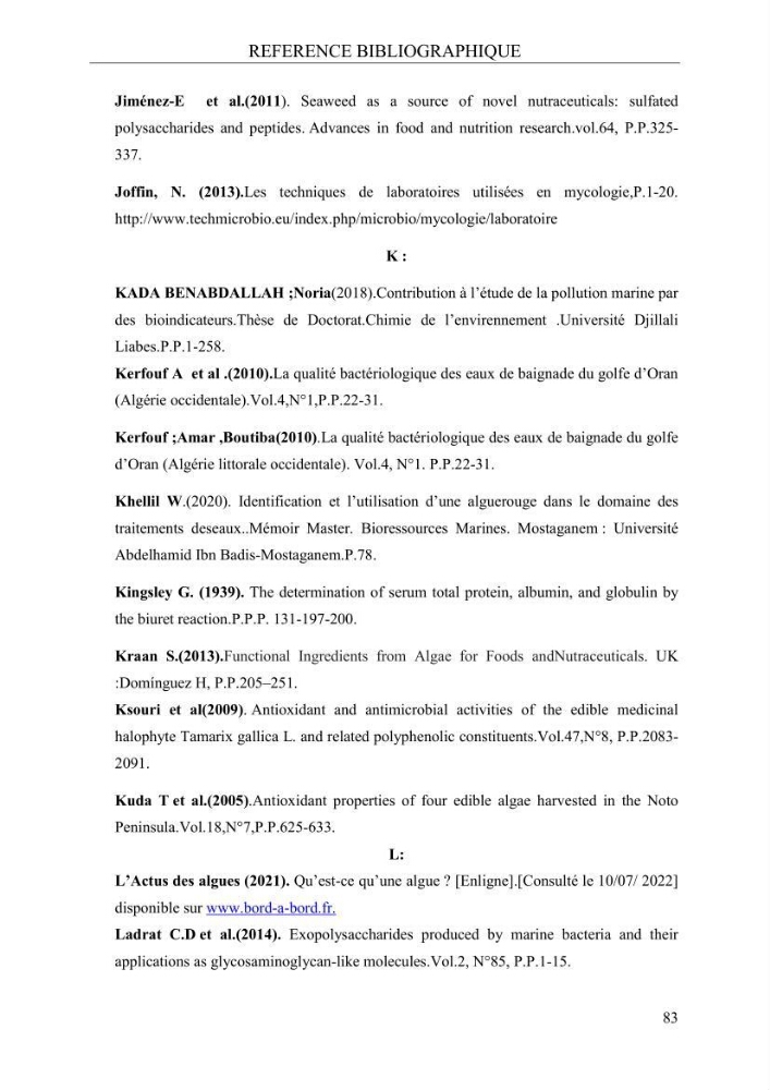 Etude de quelques paramètres physico-chimiques et ecotoxicologiques d\'une algue verte du genre Ulva du littoral Algérois