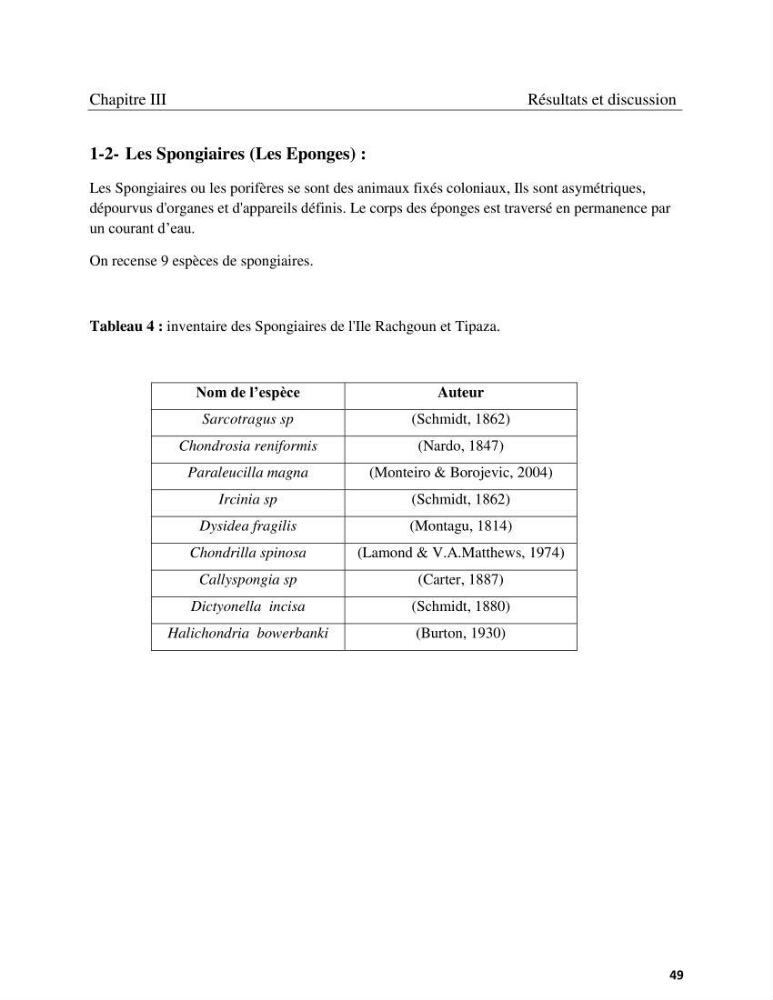 Contribution à la connaissance de la faune et de la flore associée à l\'écosystème coralligène de la côte Algérienne