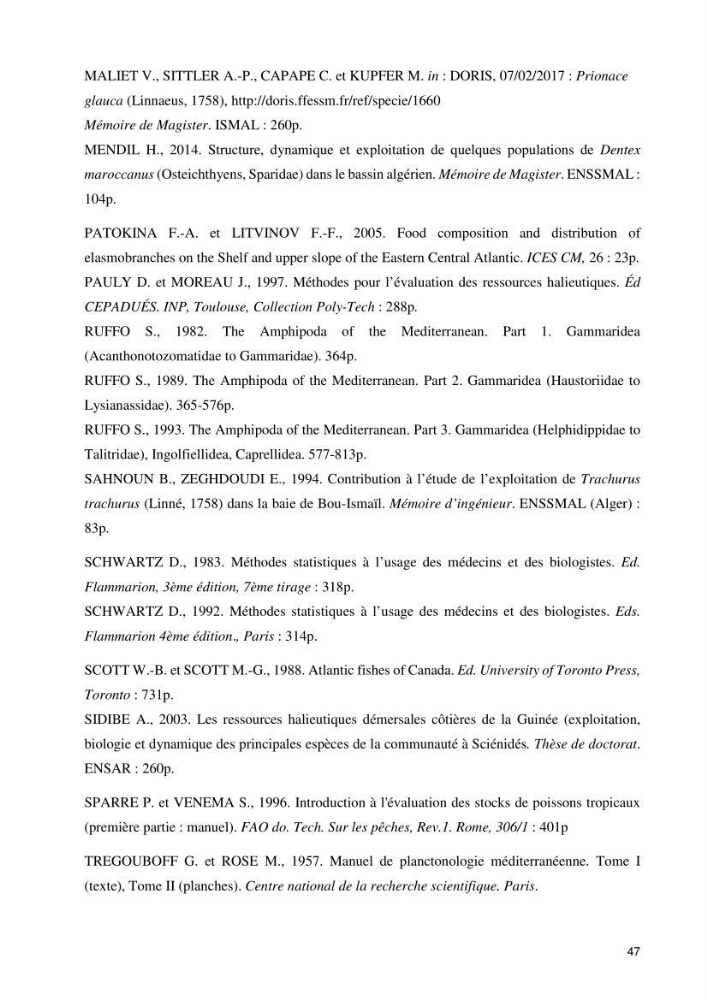 Contribution à l’étude de Prionace glauca (Elasmobranches, Carcharhinidae) dans la région centre
