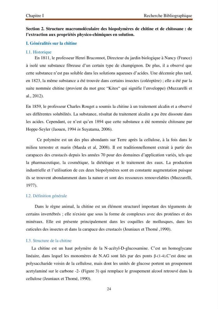 Extraction de biopolymères chitineux d\'intérêt pharmacologique à partir de sous-produits de la pêche