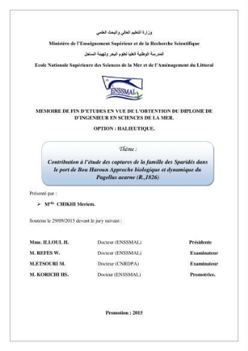 Contribution à l'étude des captures de la familles des Sparidés dans le port de Bou Haroun: Approche biologique et dynamique du Pagellus acarne (R.,1826) Contribution à l'étude des captures de la familles des Sparidés dans le port de Bou Haroun: Approche biologique et dynamique du Pagellus acarne (R.,1826)