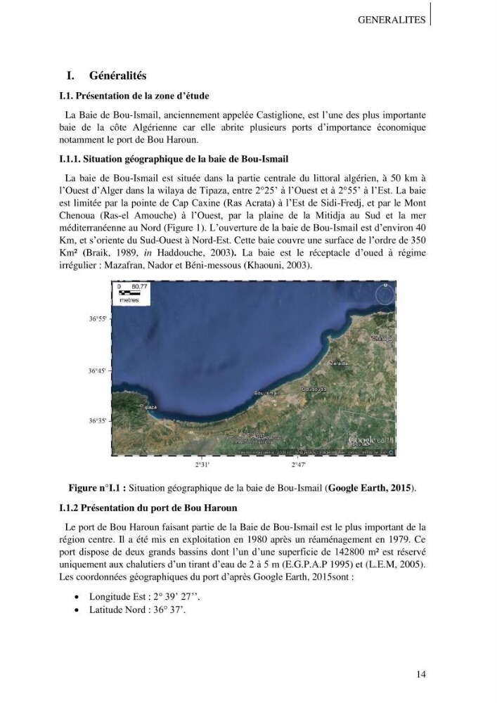 Contribution à l\'étude des captures de la familles des Sparidés dans le port de Bou Haroun: Approche biologique et dynamique du Pagellus acarne (R.,1826)