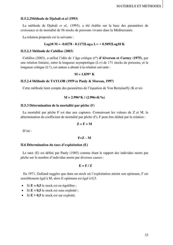 Contribution à l\'étude des captures de la familles des Sparidés dans le port de Bou Haroun: Approche biologique et dynamique du Pagellus acarne (R.,1826)