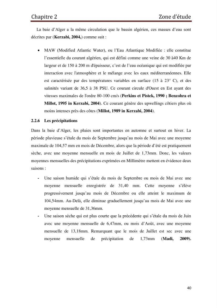Les paramètres physico-chimiques et les sels nutritifs dans les eaux côtières Algéroises ( Baie d\'Alger, la baie de Bou-Ismail: