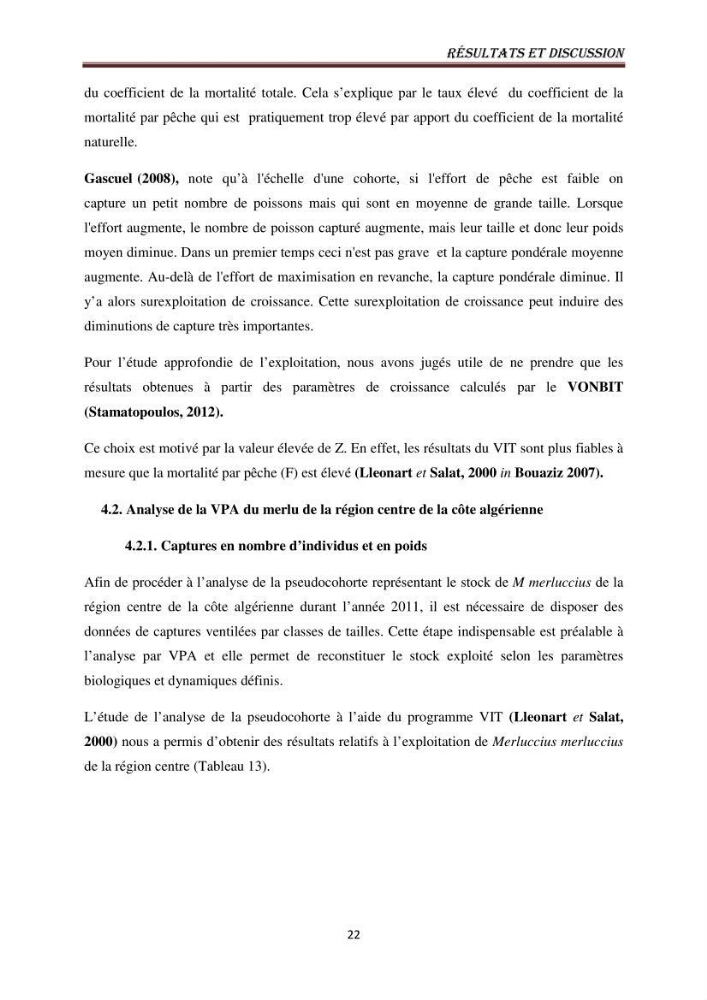 Impact de la mortalité totale (Z) sur l\'estimation de la biomasse exploitable du merlu (Merluccius merluccius, Linnaeus, 1758) de la région centre de la côte algérienne