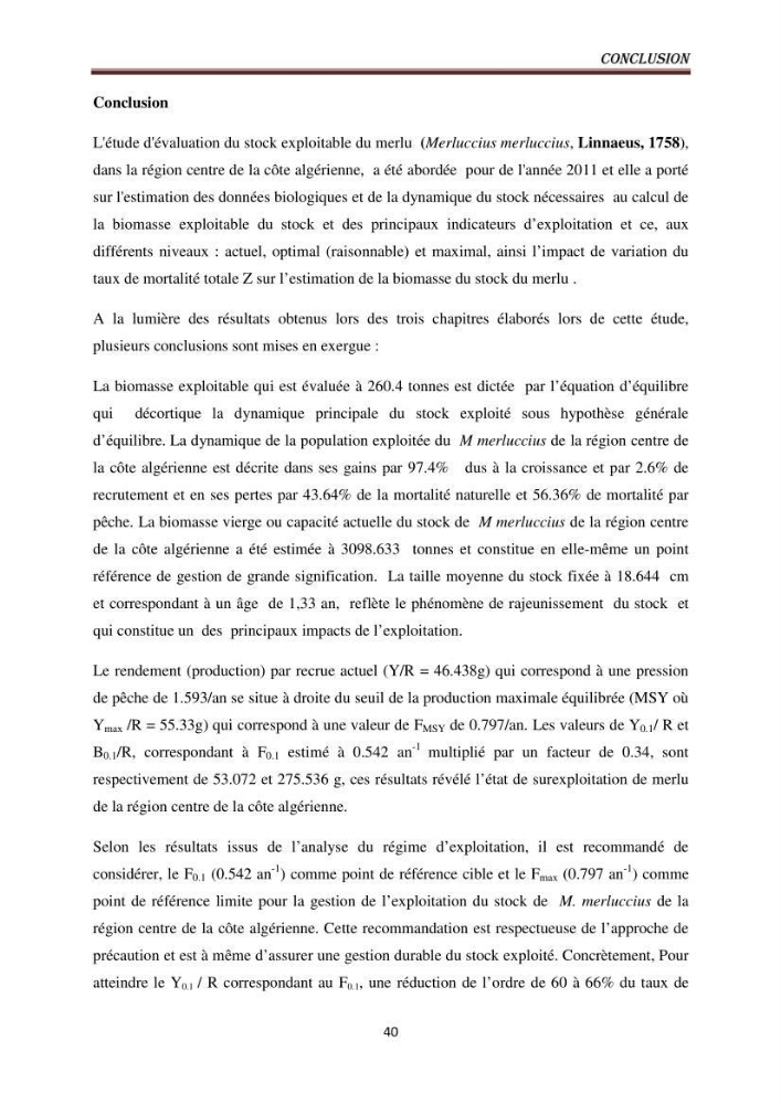 Impact de la mortalité totale (Z) sur l\'estimation de la biomasse exploitable du merlu (Merluccius merluccius, Linnaeus, 1758) de la région centre de la côte algérienne
