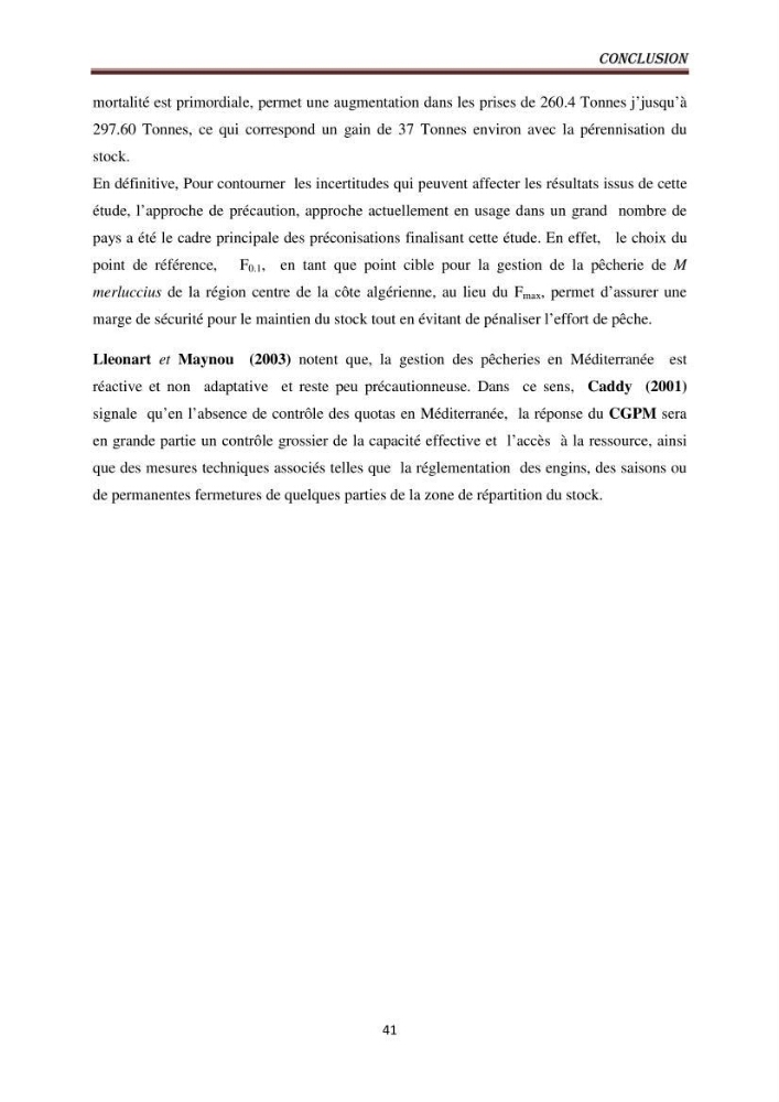 Impact de la mortalité totale (Z) sur l\'estimation de la biomasse exploitable du merlu (Merluccius merluccius, Linnaeus, 1758) de la région centre de la côte algérienne