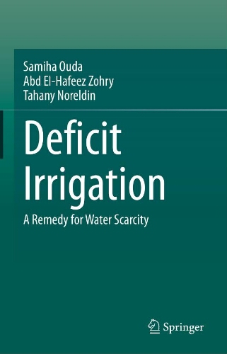 Deficit irrigation : a remedy for water scarcity Deficit irrigation : a remedy for water scarcity