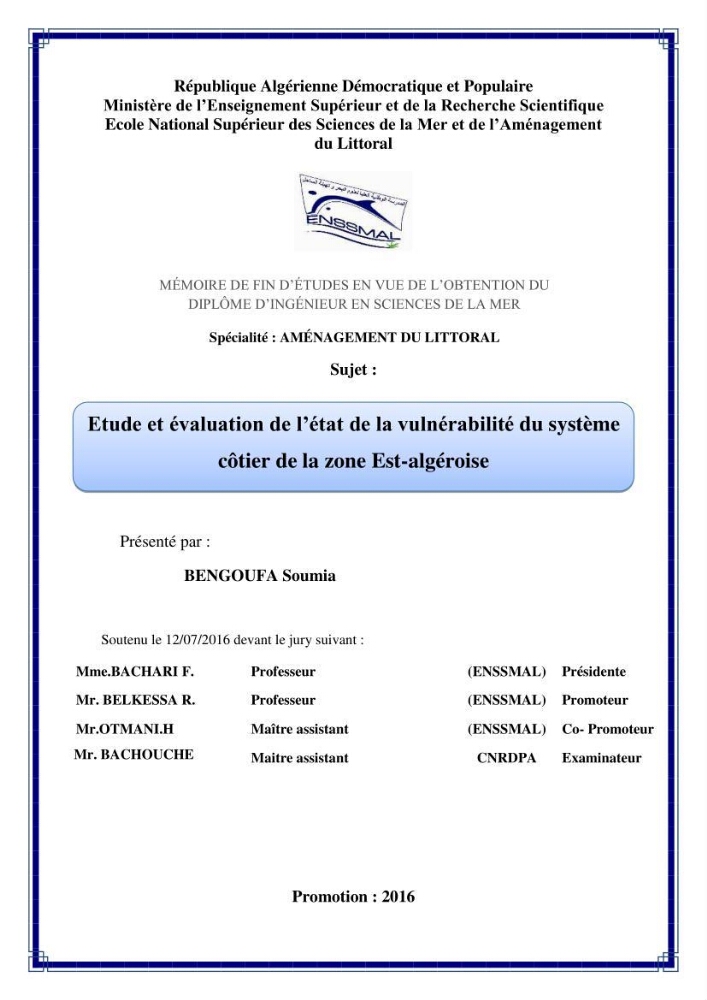 Etude et évaluation de l\'état de la vulnérabilité du système côtier de la zone Est-Algéroise: