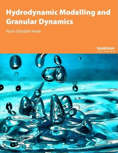Hydrodynamic modelling and granular dynamics Hydrodynamic modelling and granular dynamics